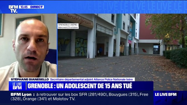 Adolescent tué à Grenoble: On est dépités (...) Nos politiques doivent agir , déclare Stéphane Gianesello, secrétaire départemental adjoint du syndicat Alliance Police Nationale Isère