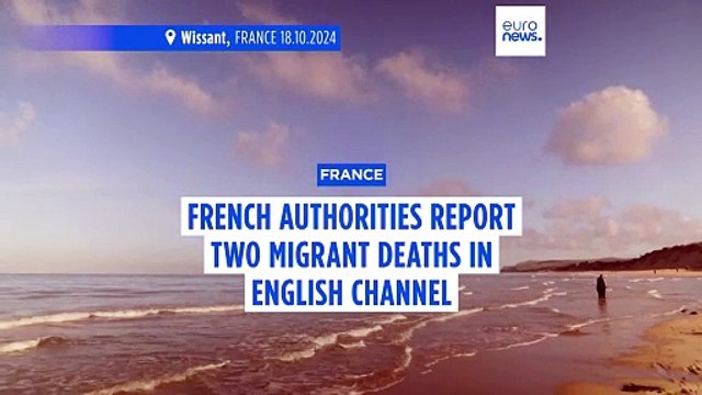 French maritime authorities report two migrant deaths in English Channel