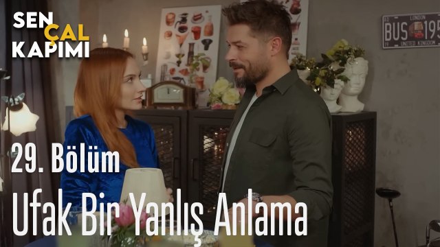 Ufak Bir Yanlış Anlama - Sen Çal Kapımı 29. Bölüm