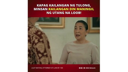 Lilet Matias, Attorney-at-Law: Tinang Ces, naniningil sa mga De Leon! (Episode 164)