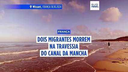 Dois migrantes morrem ao tentar atravessar o Canal da Mancha