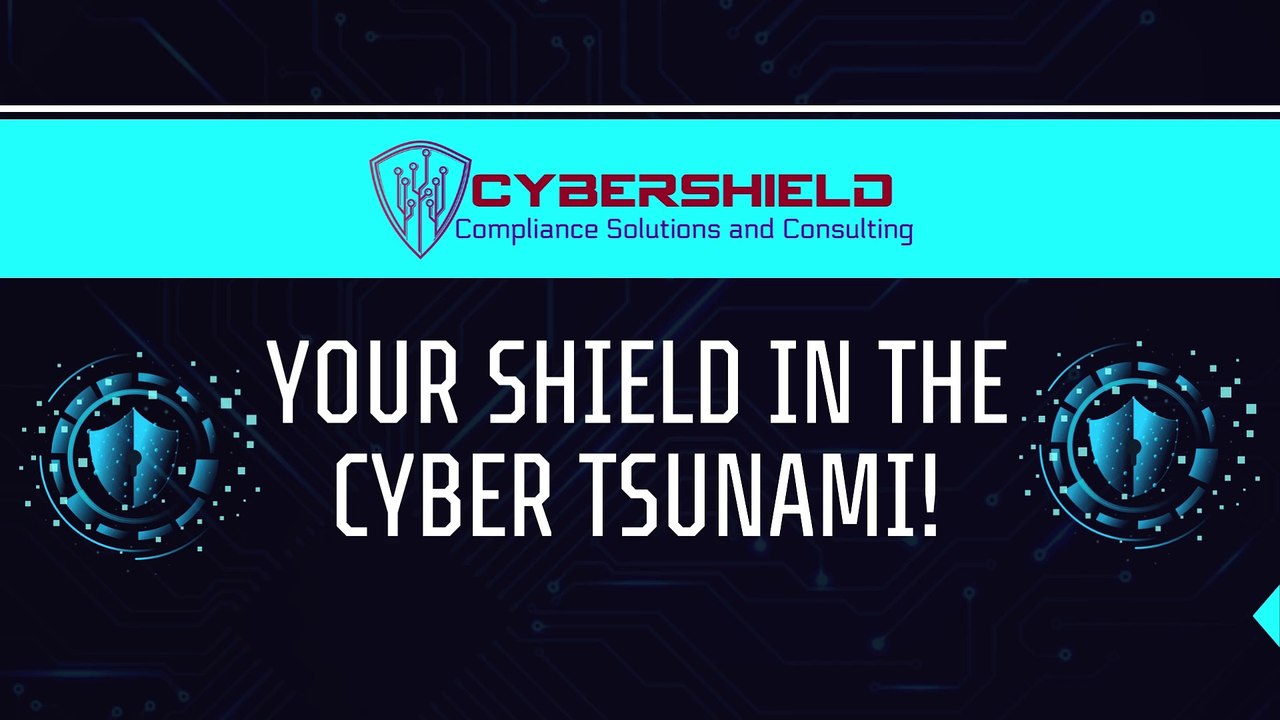 Cyber Shield CSC -Your Shield in the Cyber Tsunami!