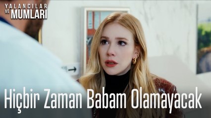 Hiçbir Zaman Babam Olamayacak- Yalancılar ve Mumları 4. Bölüm