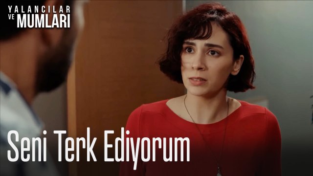 Seni Terk Ediyorum- Yalancılar ve Mumları 4. Bölüm