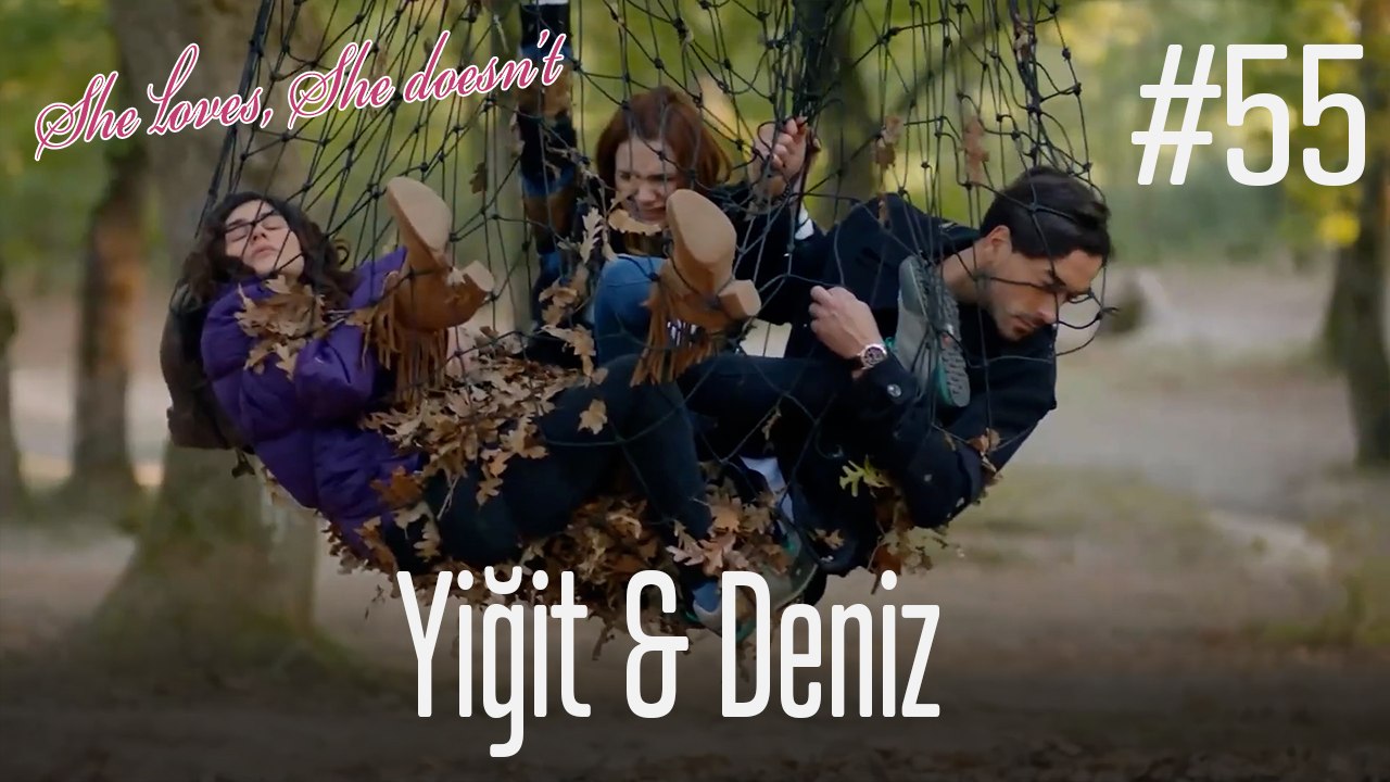 Yiğit & Deniz #55