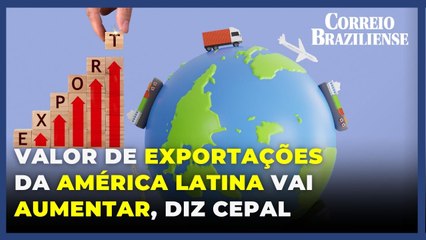 América Latina: valor das exportações crescerá 4% este ano, diz Cepal