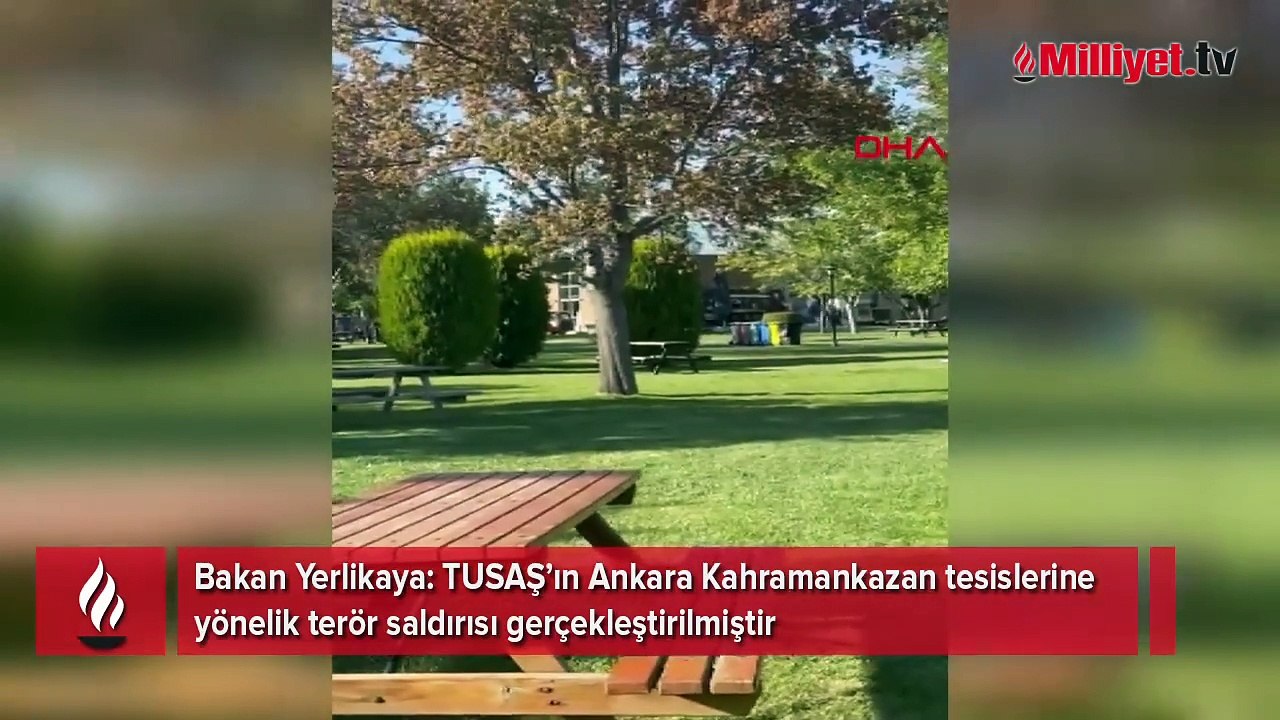Ankara TUSAŞ'ta terör saldırısı! Bakan Yerlikaya: Şehit ve yaralılarımız var