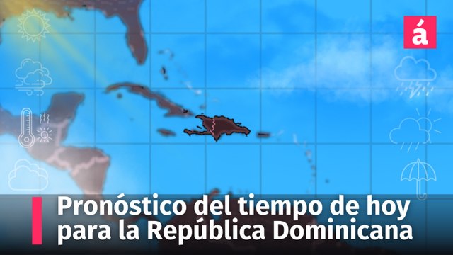 Clima en República Dominicana: Pronóstico del tiempo para hoy jueves 24 de octubre. Vaguada y onda tropical seguirán incidiendo