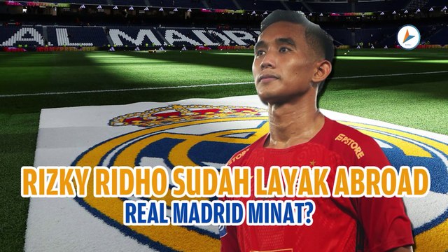 Rizky Ridho Sudah Layak Abroad, Bos Persija: Kalau Real Madrid Mau Ambil, Ya Silahkan