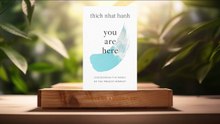 [Review] You Are Here_ Discovering the Magic of the Present Moment (Thich Nhat Hanh) Summarized