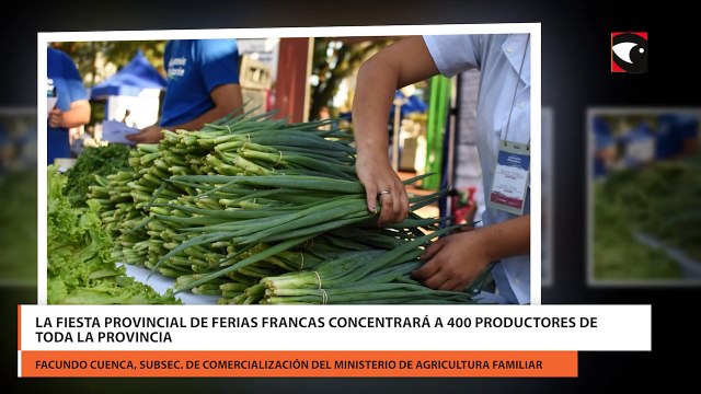 La Fiesta Provincial de Ferias Francas concentrará a 400 productores de toda la provincia