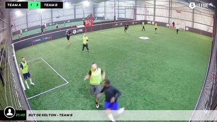 But de Kelton - Team B