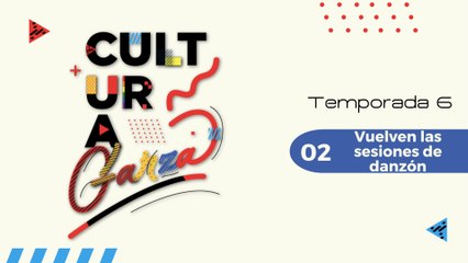 02 VUELVEN LAS SESIONES DE DANZÓN