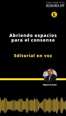 Editorial | Abriendo espacios para el consenso