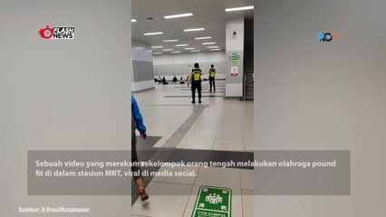 Viral Video Orang Berolahraga Pound Fit di Dalam Stasiun MRT Jakarta