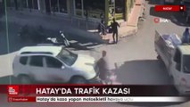 Hatay'da kaza yapan motosikletli havaya uçtu