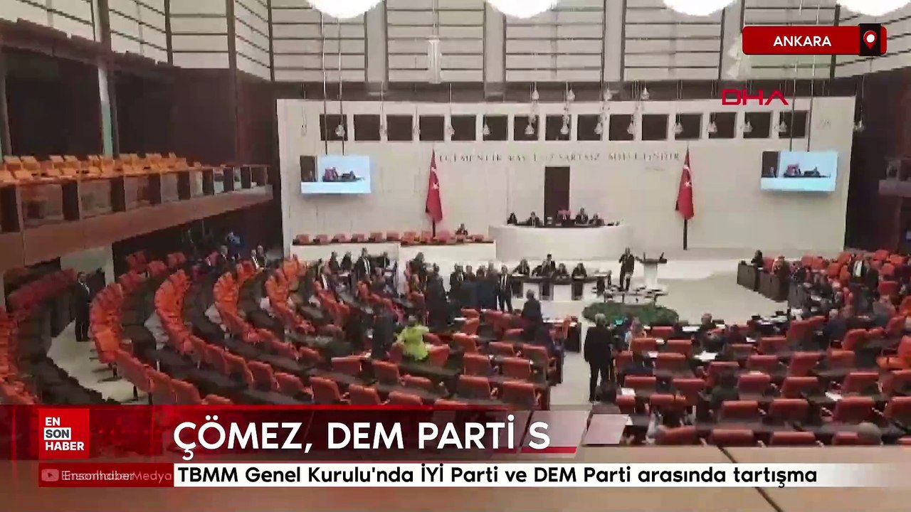 TBMM Genel Kurulu'nda İYİ Parti ve DEM Parti arasında tartışma