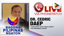 Panayam kay Consultant on Disaster Risk Management Dr. Cedric Daep ng Albay Public Safety and Emergency...