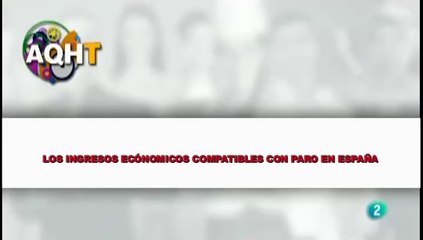 LOS INGRESOS ECÓNOMICOS COMPATIBLES CON PARO EN ESPAÑA
