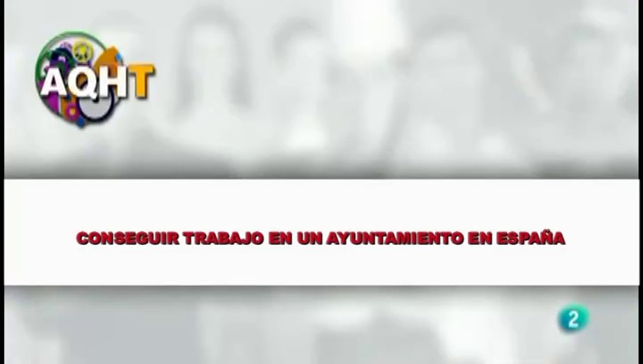 CONSEGUIR TRABAJO EN UN AYUNTAMIENTO EN ESPAÑA