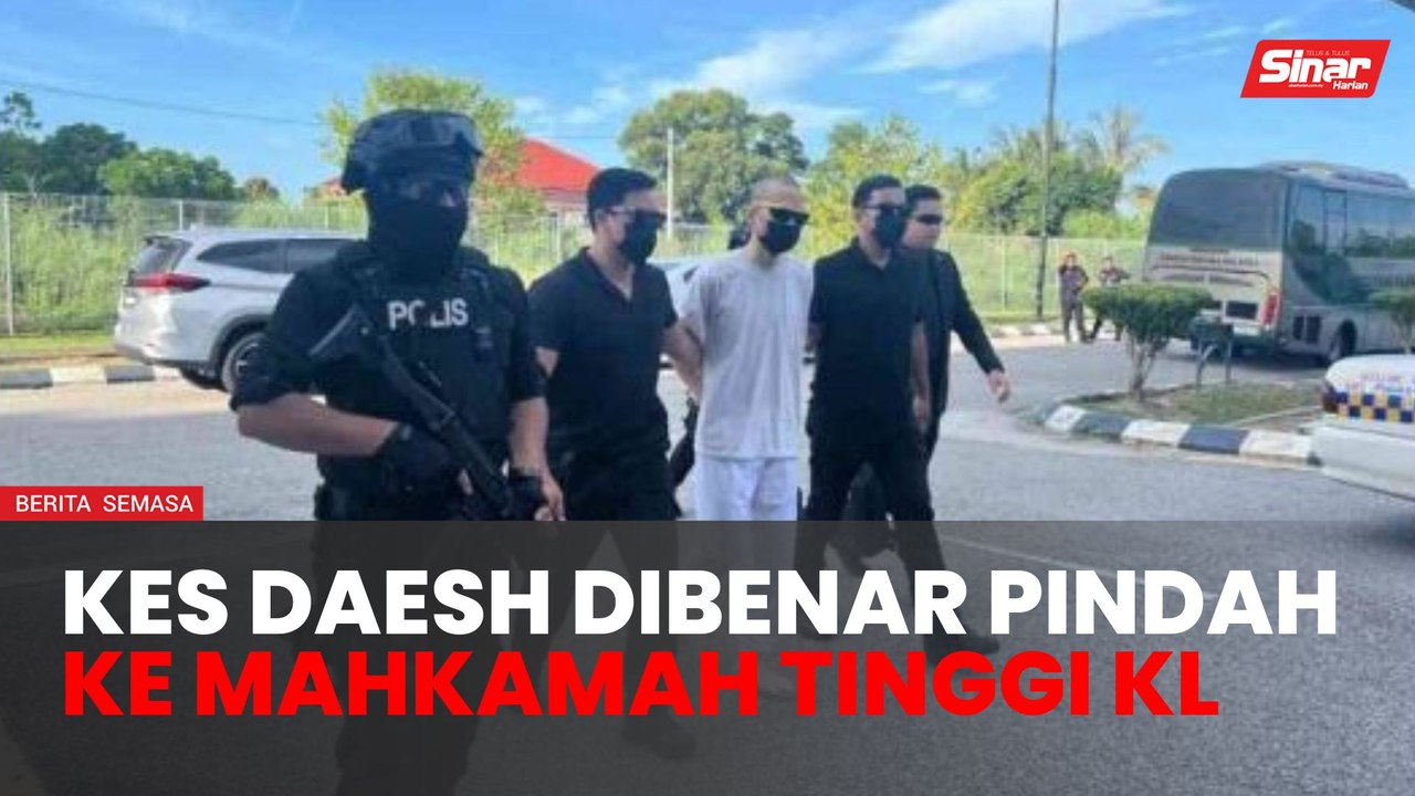 Kes bekas banduan miliki bahan berkaitan Daesh dipindah ke Mahkamah Tinggi KL