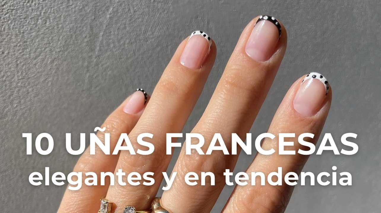 10 uñas francesas elegantes y en tendencia