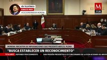 ¿Qué busca Morena con su iniciativa para evitar impugnaciones a reformas constitucionales?