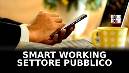 Giubileo, subito lo smart working nel settore pubblico