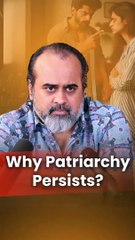Why Patriarchy Persists? || Acharya Prashant