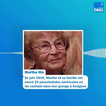 Débarquement en Normandie : Marthe His devient chevalier de la Légion d'honneur pour son acte de bravoure en juin 1944