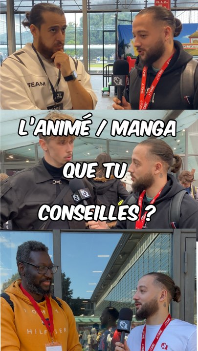 L’animé / Manga que tu conseilles ? Ft @geeknightworld @l_avisdeben #manga #anime #otaku #convention #microtrottoir