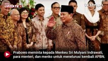 Prabowo Minta Kementerian Pelajari Lagi APBN, Kurangi Acara Seremonial dan Dinas Luar Negeri