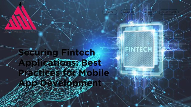 Securing Fintech Applications Best Practices for Mobile App Development (1)