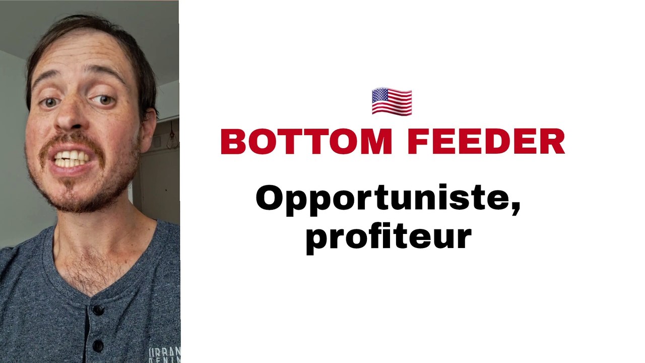 Manger à tous les râteliers - En anglais