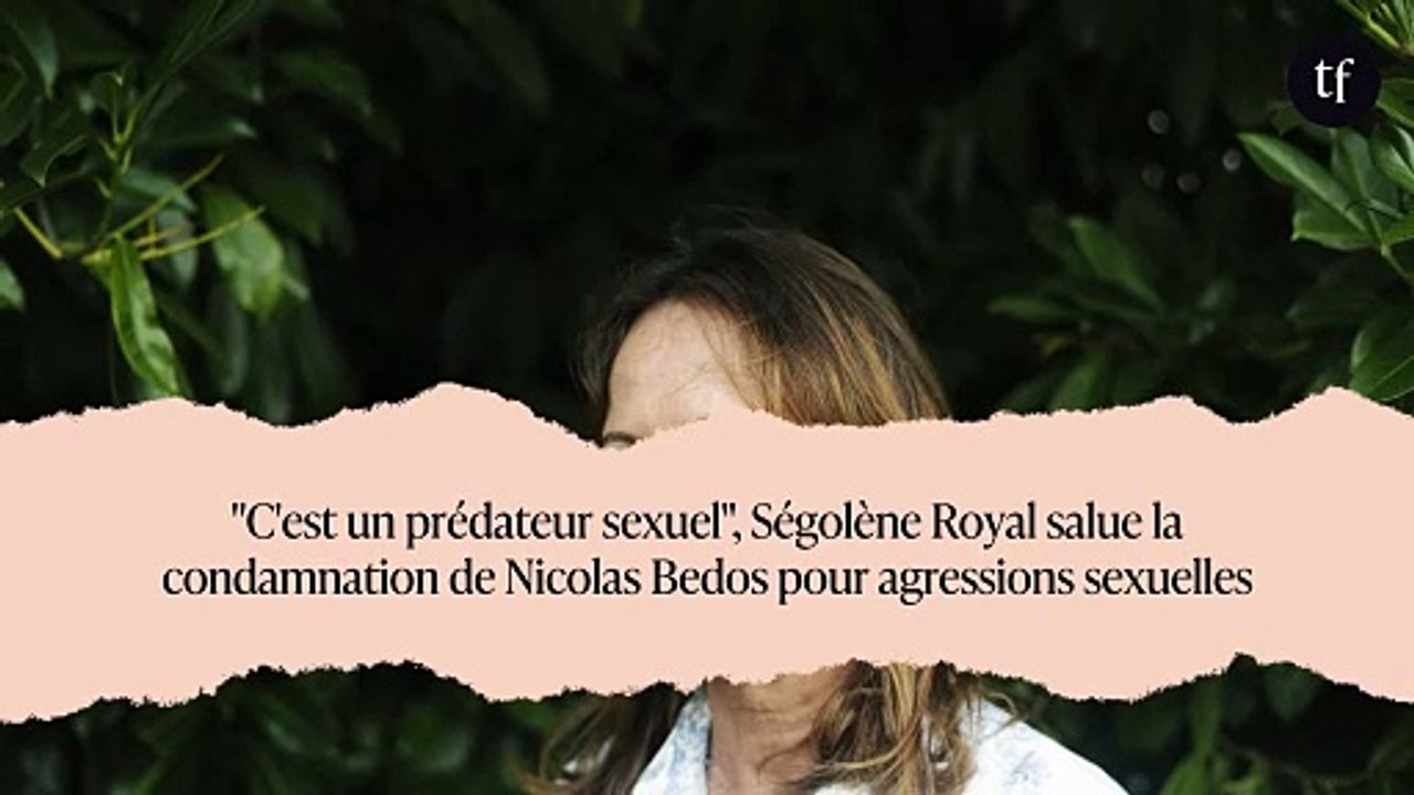 "C'est un prédateur sexuel", Ségolène Royal salue la condamnation de Nicolas Bedos pour agressions sexuelles