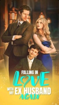 Falling in Love with my Ex Husband Again (2024) - Full Movie