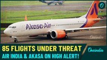 85 Flights Received Bomb Threats TODAY| Bomb Threats Disrupts Indian Airspace, 250+ Flights Affected