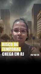  Calor intenso no Rio com risco de temporal e tento Forte! 