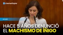 Hace 5 años Ayuso le afeó a Errejón su machismo en la Asamblea