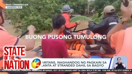 State of the Nation: (Part 3) PUSUAN NA 'YAN: Bayanihan; Atbp.