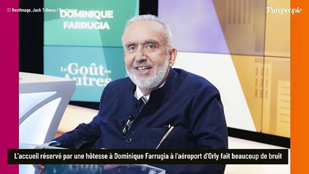 "Je ne vous parle pas" : Dominique Farrugia, l'accueil que lui a réservé une hôtesse à l'aéroport secoue la toile
