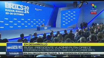 BRICS confirma construcción de un mundo multipolar