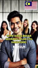 10 Petanda Besar Seorang Lelaki Itu Handsome