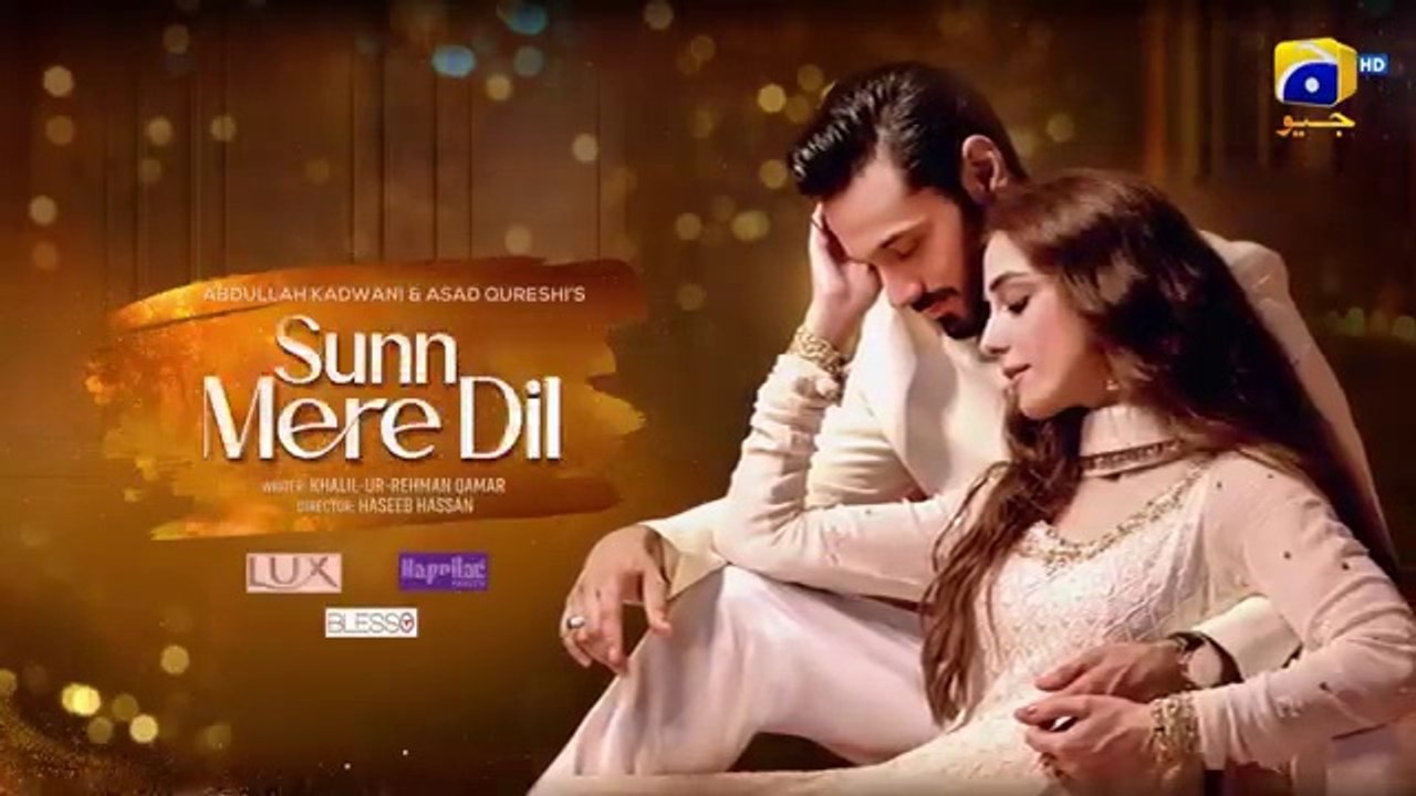 Sunn Mere Dil Episode 07 - [Eng Sub] - Digitally Presented by Lux and Happilac Paints - 20th Oct 2024