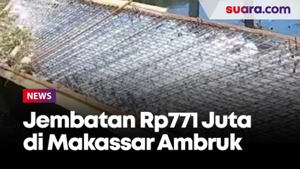 Baru Dibangun Ambruk! Jembatan Rp771 Juta di Makassar Jadi Sorotan