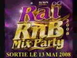 DJ KIM RAI RNB MIX PARTY 2008 HOCINE AKETO HEDOUNI LE BLEDI