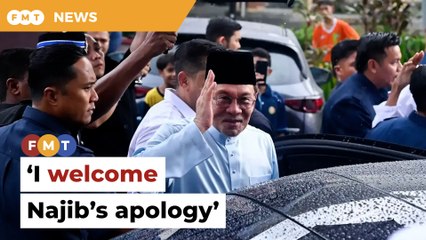 I welcome Najib’s 1MDB apology, says Anwar