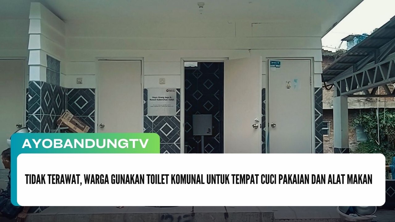 Tidak Terawat, Warga Gunakan Toilet Komunal untuk Tempat Cuci Pakaian dan Alat Makan