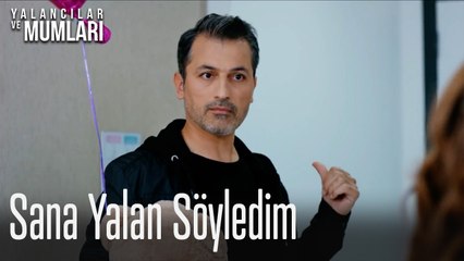 Sana Yalan Söyledim-Yalancılar ve Mumları 5.Bölüm