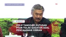 [FULL] PDIP Respons Putusan PTUN Tolak Gugatan soal Pencalonan Gibran Jadi Cawapres